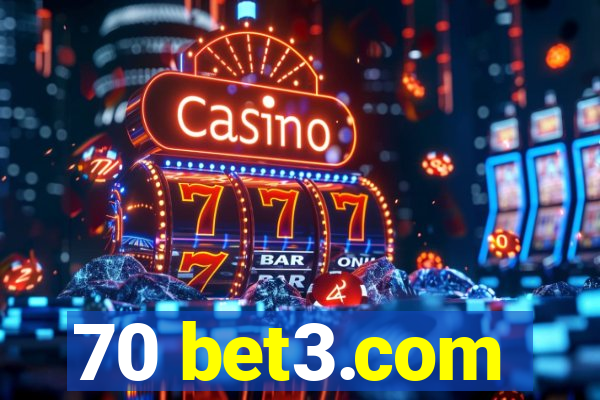 70 bet3.com