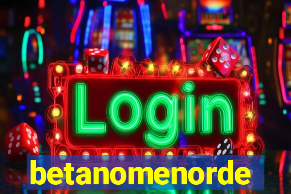 betanomenorde