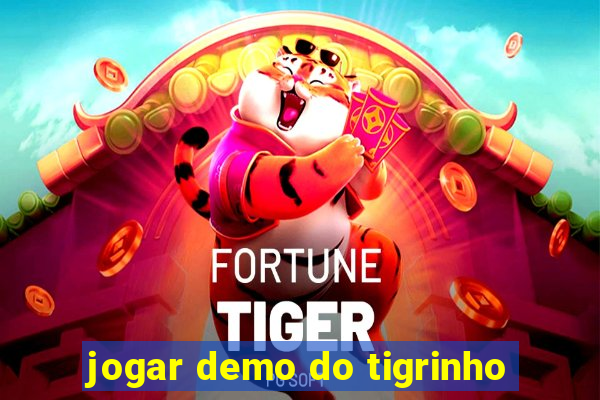 jogar demo do tigrinho