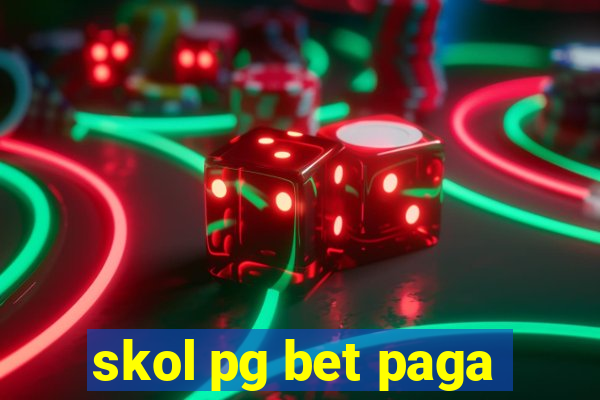 skol pg bet paga