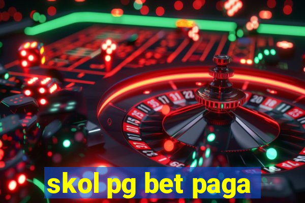 skol pg bet paga