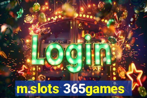 m.slots 365games