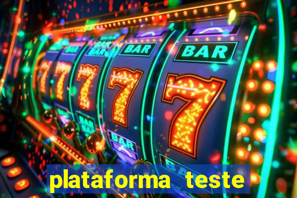 plataforma teste fortune tiger