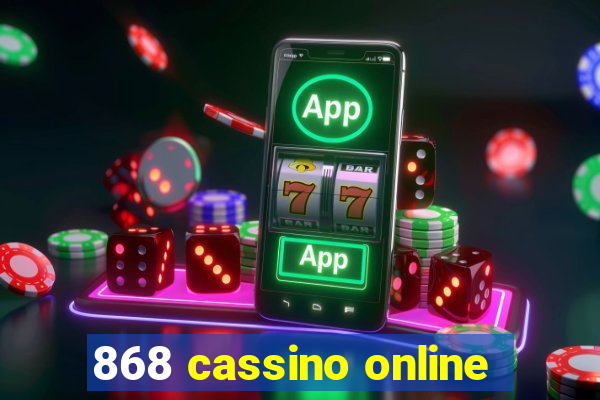 868 cassino online