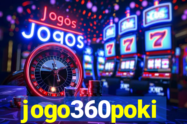 jogo360poki