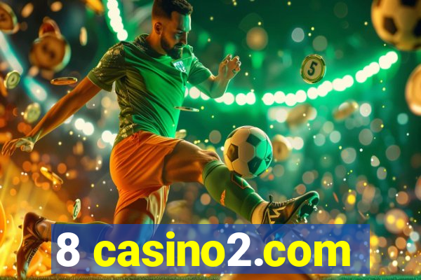 8 casino2.com