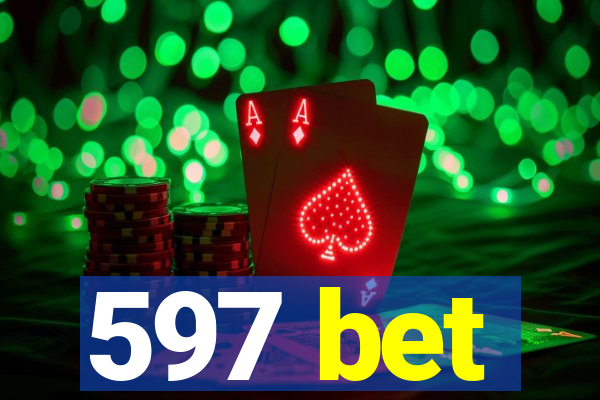 597 bet