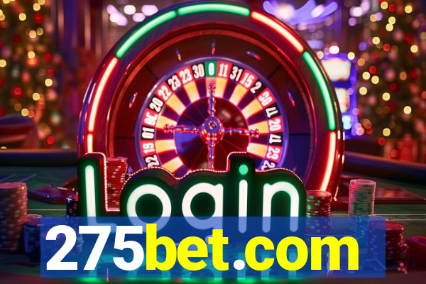 275bet.com