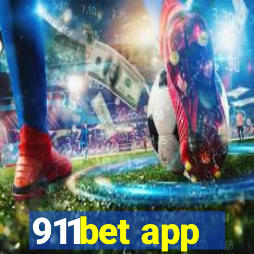 911bet app