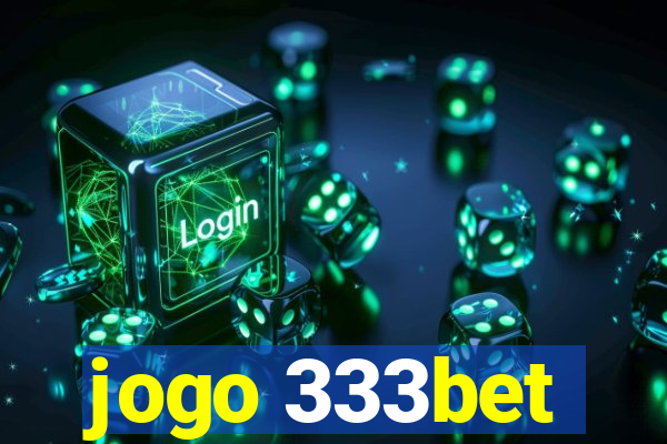 jogo 333bet