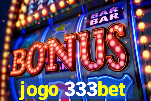 jogo 333bet