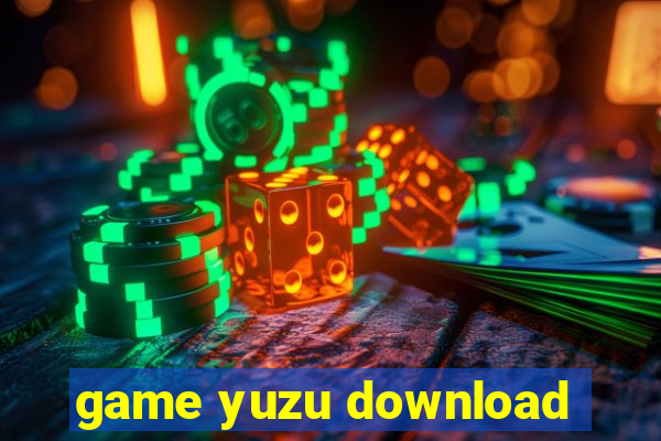 game yuzu download