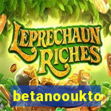 betanooukto