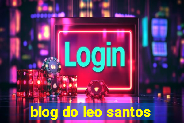 blog do leo santos