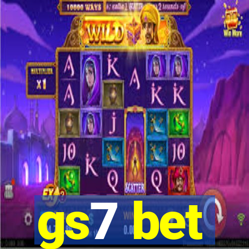 gs7 bet