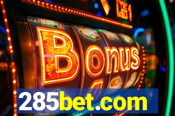 285bet.com