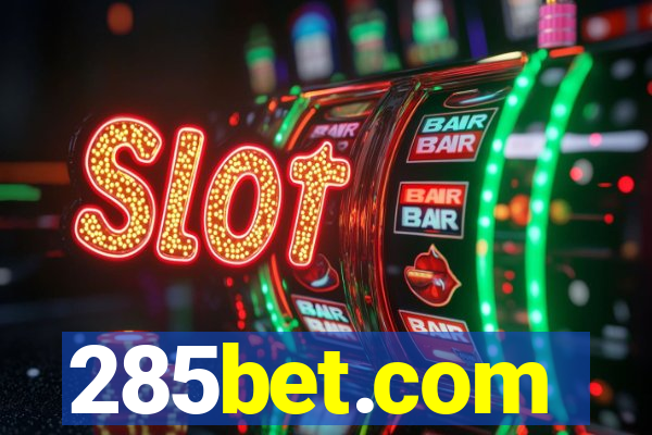 285bet.com