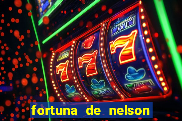 fortuna de nelson wilians advogados