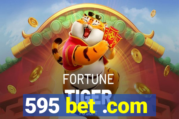 595 bet .com