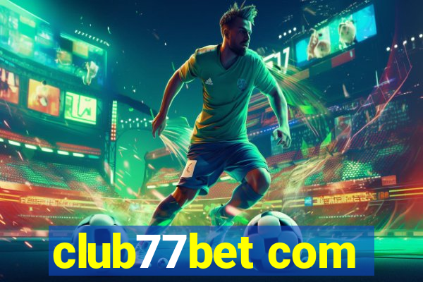 club77bet com