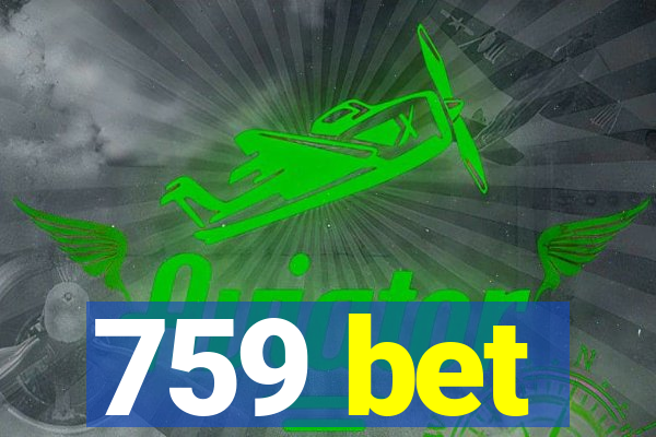 759 bet