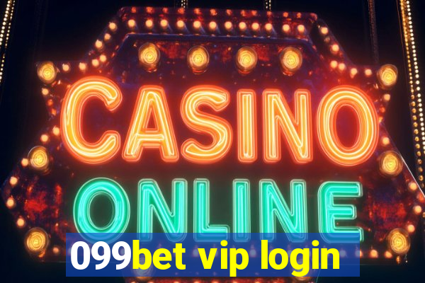 099bet vip login