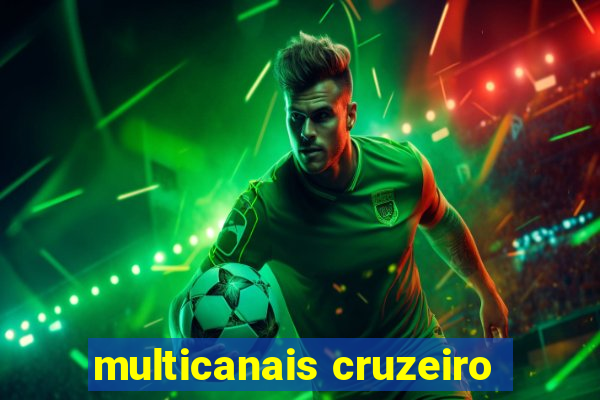 multicanais cruzeiro