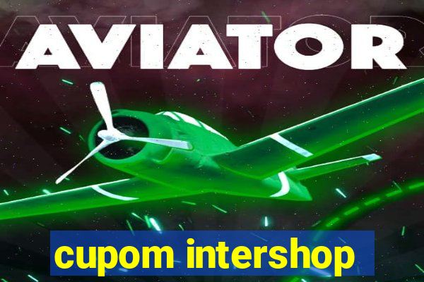 cupom intershop