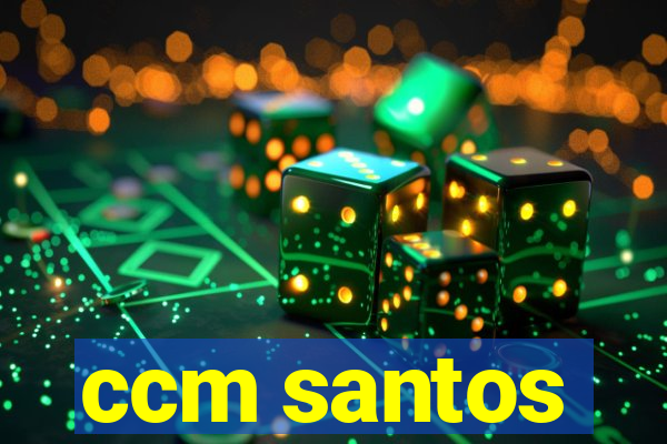 ccm santos