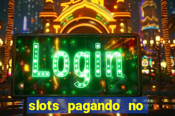 slots pagando no cadastro saque free 2024 facebook