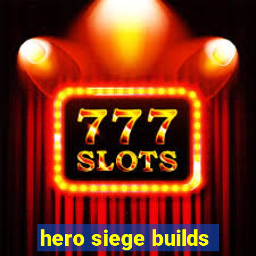 hero siege builds