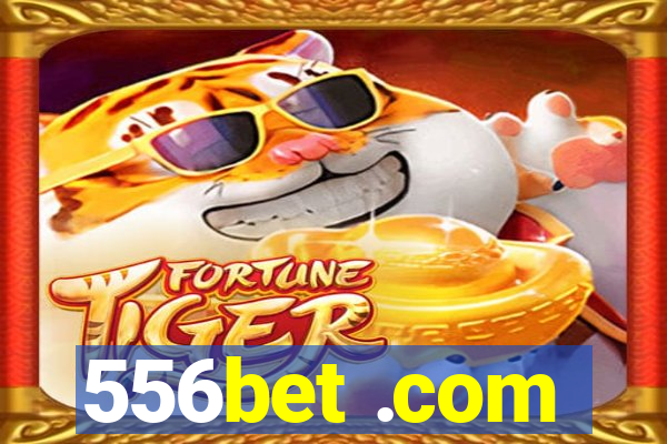 556bet .com