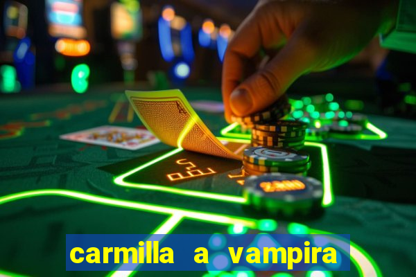 carmilla a vampira de karnstein pdf