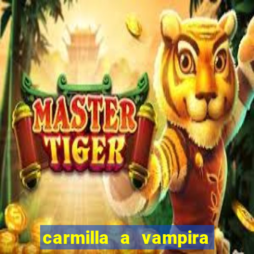 carmilla a vampira de karnstein pdf