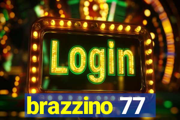 brazzino 77