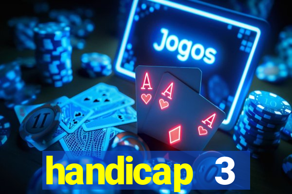 handicap 3 resultado final