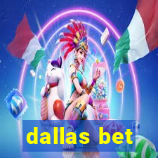 dallas bet