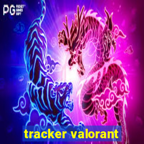 tracker valorant