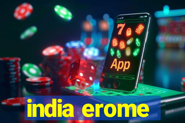 india erome