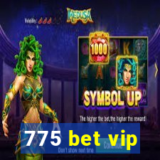 775 bet vip