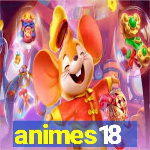 animes18