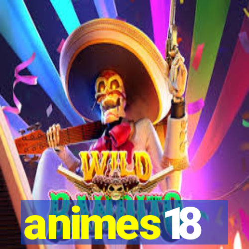 animes18