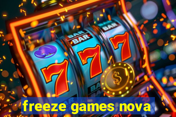 freeze games nova