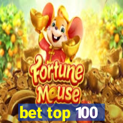 bet top 100