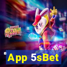 App 5sBet