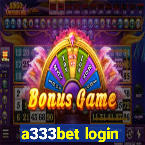 a333bet login