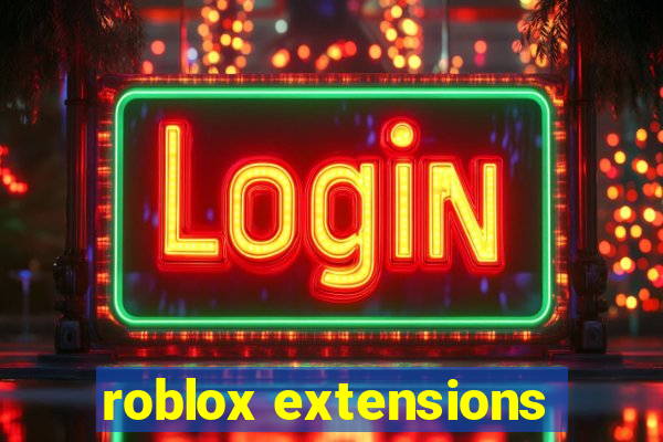 roblox extensions