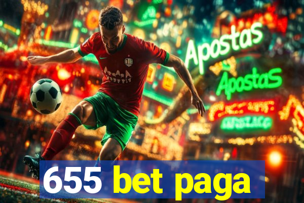 655 bet paga