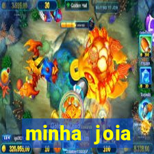 minha joia significado minha joia giria