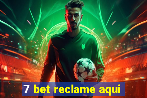 7 bet reclame aqui